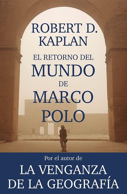 EL RETORNO DEL MUNDO DE MARCO POLO | 9788411322294 | KAPLAN, ROBERT D. | Llibreria Online de Vilafranca del Penedès | Comprar llibres en català