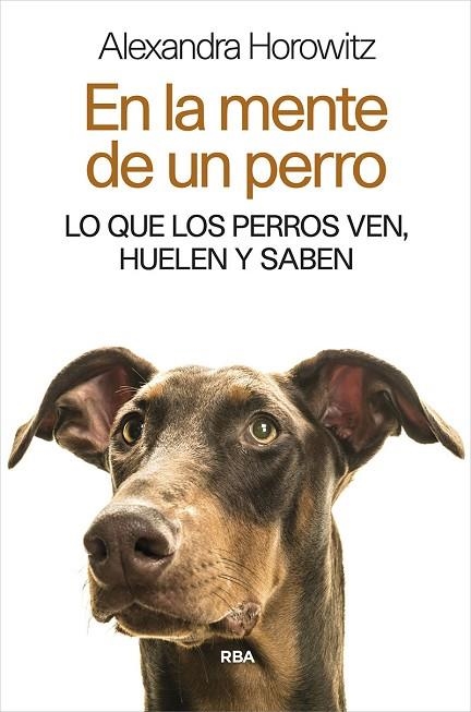 EN LA MENTE DE UN PERRO | 9788411322287 | HOROWITZ, ALEXANDRA | Llibreria Online de Vilafranca del Penedès | Comprar llibres en català