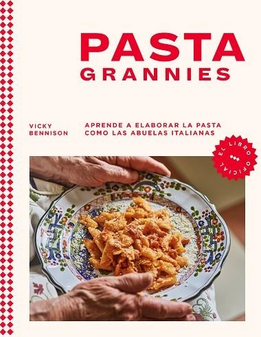 PASTA GRANNIES EL LIBRO OFICIAL | 9788418681721 | BENNISON, VICKY | Llibreria Online de Vilafranca del Penedès | Comprar llibres en català