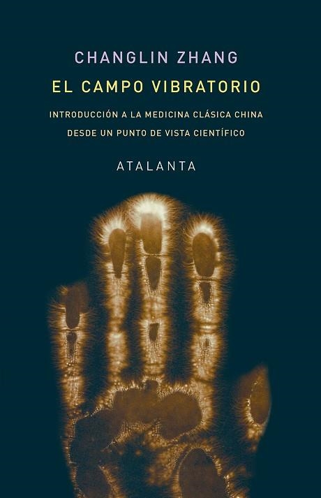 EL CAMPO VIBRATORIO | 9788412431537 | ZHANG, CHANGLIN | Llibreria Online de Vilafranca del Penedès | Comprar llibres en català