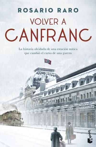 VOLVER A CANFRANC | 9788408256229 | RARO, ROSARIO | Llibreria Online de Vilafranca del Penedès | Comprar llibres en català