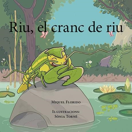 RIU EL CRANC DE RIU | 9788416445776 | FLORIDO DÍAZ, MIQUEL | Llibreria Online de Vilafranca del Penedès | Comprar llibres en català