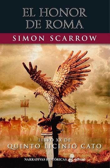 EL HONOR DE ROMA (XX) | 9788435063999 | SCARROW, SIMON | Llibreria Online de Vilafranca del Penedès | Comprar llibres en català