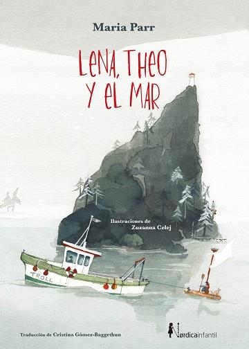 LENA THEO Y EL MAR | 9788418067440 | PARR, MARIA | Llibreria Online de Vilafranca del Penedès | Comprar llibres en català