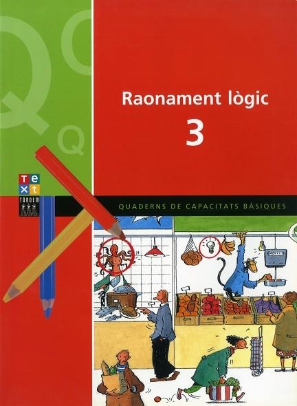 RAONAMENT LÒGIC 3 | 9788481314458 | CRISTINA LOSANTOS | Llibreria Online de Vilafranca del Penedès | Comprar llibres en català