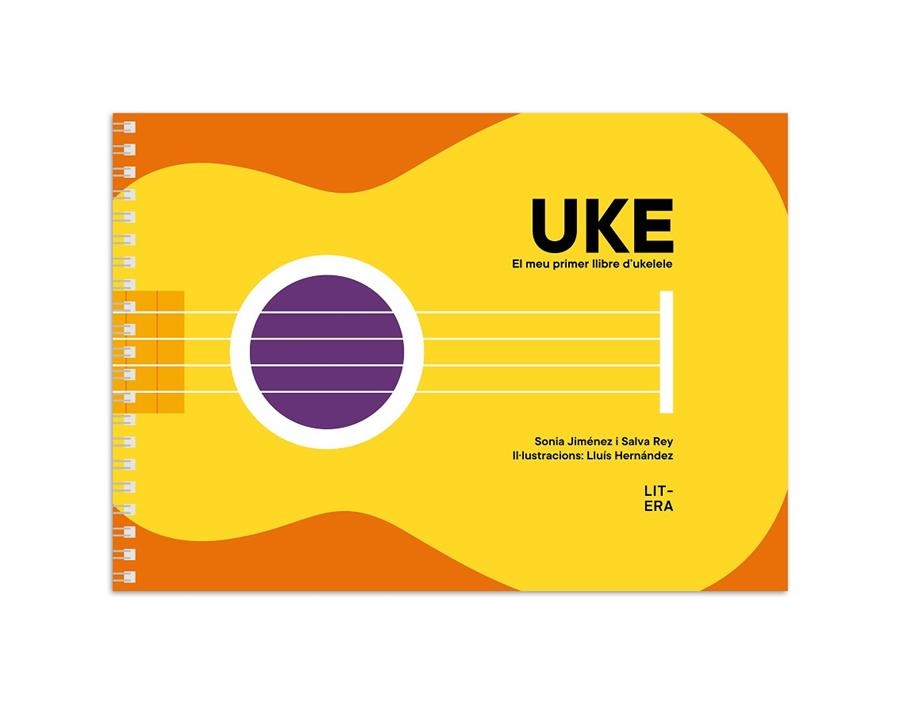 UKE. EL MEU PRIMER LLIBRE D’UKELELE | 9788412517118 | JIMÉNEZ, SONIA/REY, SALVA/HERNÁNDEZ, LLUÍS | Llibreria Online de Vilafranca del Penedès | Comprar llibres en català