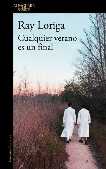 CUALQUIER VERANO ES UN FINAL | 9788420456539 | LORIGA, RAY | Llibreria Online de Vilafranca del Penedès | Comprar llibres en català