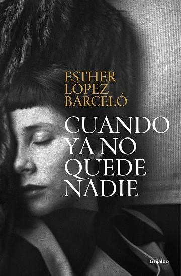 CUANDO YA NO QUEDE NADIE | 9788425362842 | LÓPEZ BARCELÓ, ESTHER | Llibreria Online de Vilafranca del Penedès | Comprar llibres en català