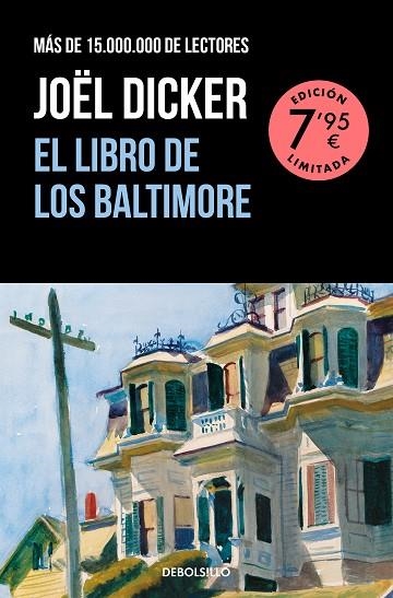 EL LIBRO DE LOS BALTIMORE EDICIÓN LIMITADA A UN PRECIO ESPECIAL | 9788466367288 | DICKER, JOËL | Llibreria Online de Vilafranca del Penedès | Comprar llibres en català