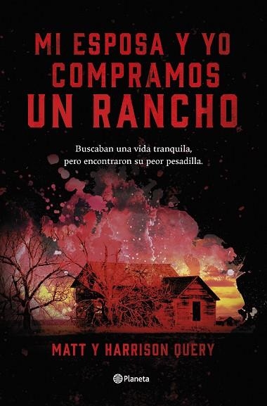 MI ESPOSA Y YO COMPRAMOS UN RANCHO | 9788408267515 | QUERY, MATT/QUERY, HARRISON | Llibreria Online de Vilafranca del Penedès | Comprar llibres en català