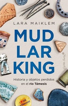 MUDLARKING | 9788412619966 | MAIKLEM, LARA | Llibreria Online de Vilafranca del Penedès | Comprar llibres en català