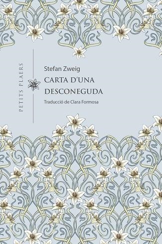 CARTA D'UNA DESCONEGUDA | 9788418908880 | ZWEIG, STEFAN | Llibreria Online de Vilafranca del Penedès | Comprar llibres en català