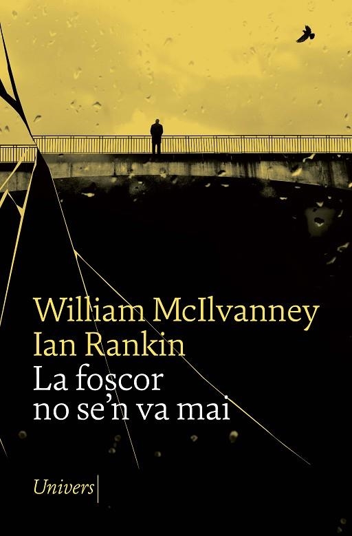 LA FOSCOR NO SE'N VA MAI | 9788418887253 | MCILVANNEY, WILLIAM | Llibreria Online de Vilafranca del Penedès | Comprar llibres en català