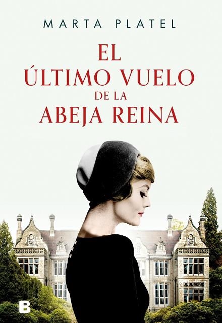 EL ÚLTIMO VUELO DE LA ABEJA REINA | 9788466673440 | PLATEL, MARTA | Llibreria Online de Vilafranca del Penedès | Comprar llibres en català