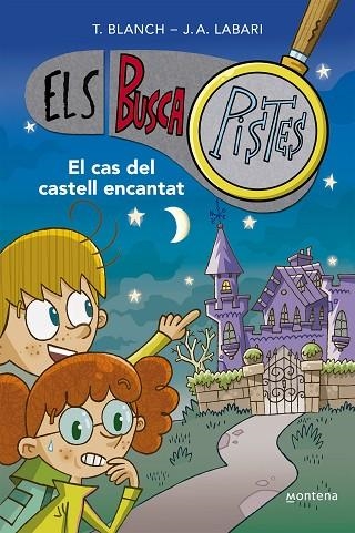 EL CAS DEL CASTELL ENCANTAT ( ELS BUSCAPISTES 1 ) | 9788419241542 | BLANCH, TERESA/LABARI, JOSÉ ÁNGEL | Llibreria Online de Vilafranca del Penedès | Comprar llibres en català