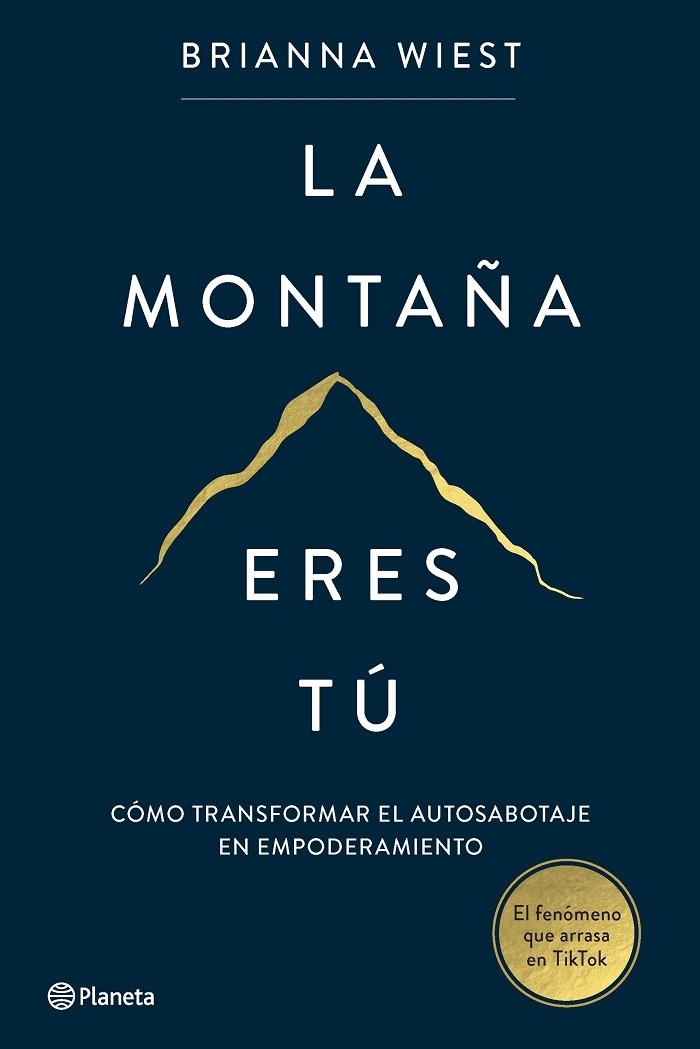 LA MONTAÑA ERES TÚ | 9788408267386 | WIEST, BRIANNA | Llibreria Online de Vilafranca del Penedès | Comprar llibres en català