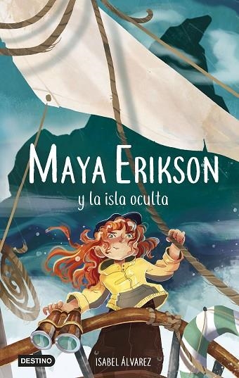 MAYA ERIKSON 5 MAYA ERIKSON Y LA ISLA OCULTA | 9788408266761 | ÁLVAREZ, ISABEL/BRUNO, MARINA | Llibreria L'Odissea - Libreria Online de Vilafranca del Penedès - Comprar libros