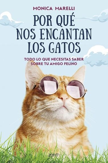 POR QUÉ NOS ENCANTAN LOS GATOS | 9788408265818 | MARELLI, MONICA | Llibreria Online de Vilafranca del Penedès | Comprar llibres en català