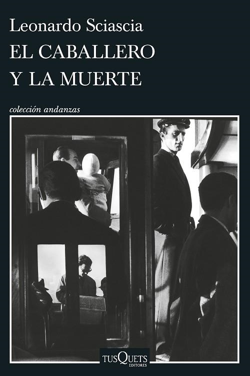 EL CABALLERO Y LA MUERTE | 9788411072199 | SCIASCIA, LEONARDO | Llibreria Online de Vilafranca del Penedès | Comprar llibres en català