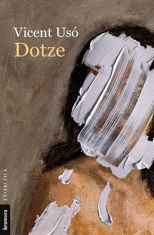 DOTZE | 9788413584218 | USÓ, VICENT | Llibreria Online de Vilafranca del Penedès | Comprar llibres en català