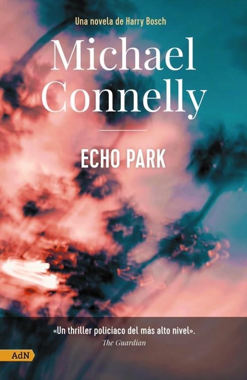 ECHO PARK [ADN] | 9788411481137 | CONNELLY, MICHAEL | Llibreria Online de Vilafranca del Penedès | Comprar llibres en català