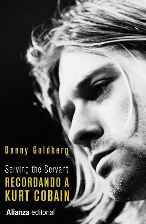 RECORDANDO A KURT COBAIN | 9788411481038 | GOLDBERG, DANNY | Llibreria Online de Vilafranca del Penedès | Comprar llibres en català