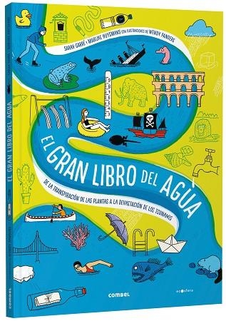 EL GRAN LIBRO DEL AGUA DE LA TRANSPIRACIÓN DE LAS PLANTAS A LA DEVASTACIÓN DE LOS TSUNAMIS | 9788491019251 | GARRÉ, SARAH/HUYSMANS, MARIJKE | Llibreria L'Odissea - Libreria Online de Vilafranca del Penedès - Comprar libros