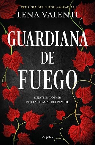 GUARDIANA DE FUEGO TRILOGÍA DEL FUEGO SAGRADO 1 | 9788425364754 | VALENTI, LENA | Llibreria Online de Vilafranca del Penedès | Comprar llibres en català