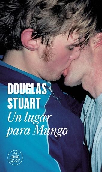 UN LUGAR PARA MUNGO | 9788439741435 | STUART, DOUGLAS | Llibreria Online de Vilafranca del Penedès | Comprar llibres en català