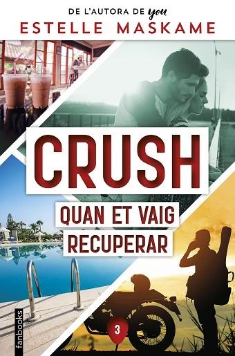 CRUSH 3 QUAN ET VAIG RECUPERAR | 9788419150356 | MASKAME, ESTELLE | Llibreria Online de Vilafranca del Penedès | Comprar llibres en català