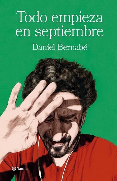 TODO EMPIEZA EN SEPTIEMBRE | 9788408266853 | BERNABÉ, DANIEL | Llibreria Online de Vilafranca del Penedès | Comprar llibres en català