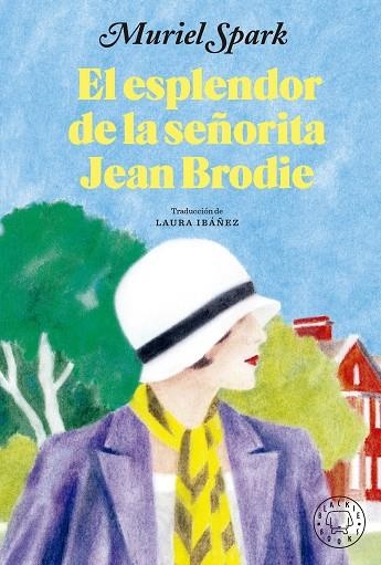 EL ESPLENDOR DE LA SEÑORITA JEAN BRODIE | 9788419172853 | SPARK, MURIEL | Llibreria Online de Vilafranca del Penedès | Comprar llibres en català