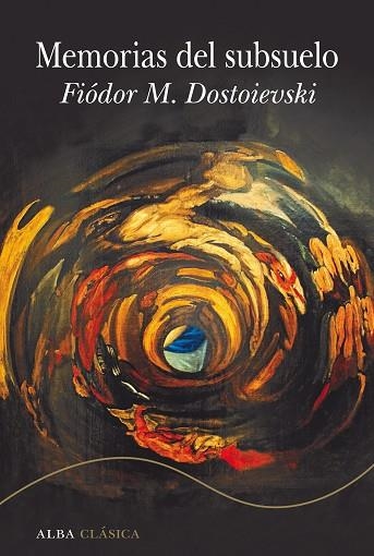 MEMORIAS DEL SUBSUELO | 9788490659519 | DOSTOIEVSKI, FIÓDOR M. | Llibreria L'Odissea - Libreria Online de Vilafranca del Penedès - Comprar libros