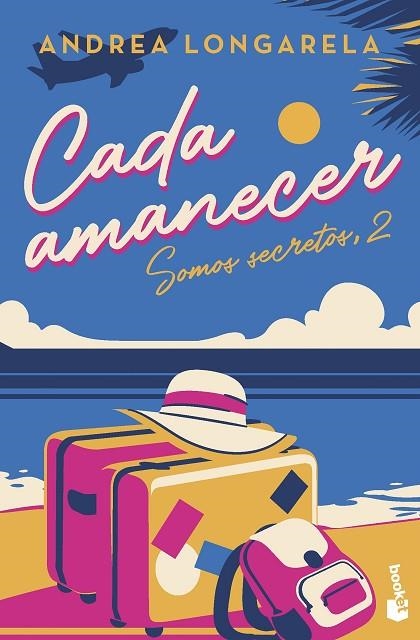 CADA AMANECER | 9788408267423 | LONGARELA, ANDREA | Llibreria Online de Vilafranca del Penedès | Comprar llibres en català