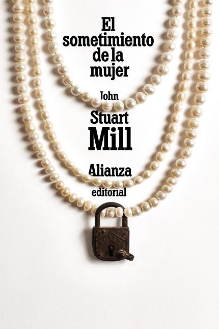 EL SOMETIMIENTO DE LA MUJER | 9788491819158 | MILL, JOHN STUART | Llibreria Online de Vilafranca del Penedès | Comprar llibres en català