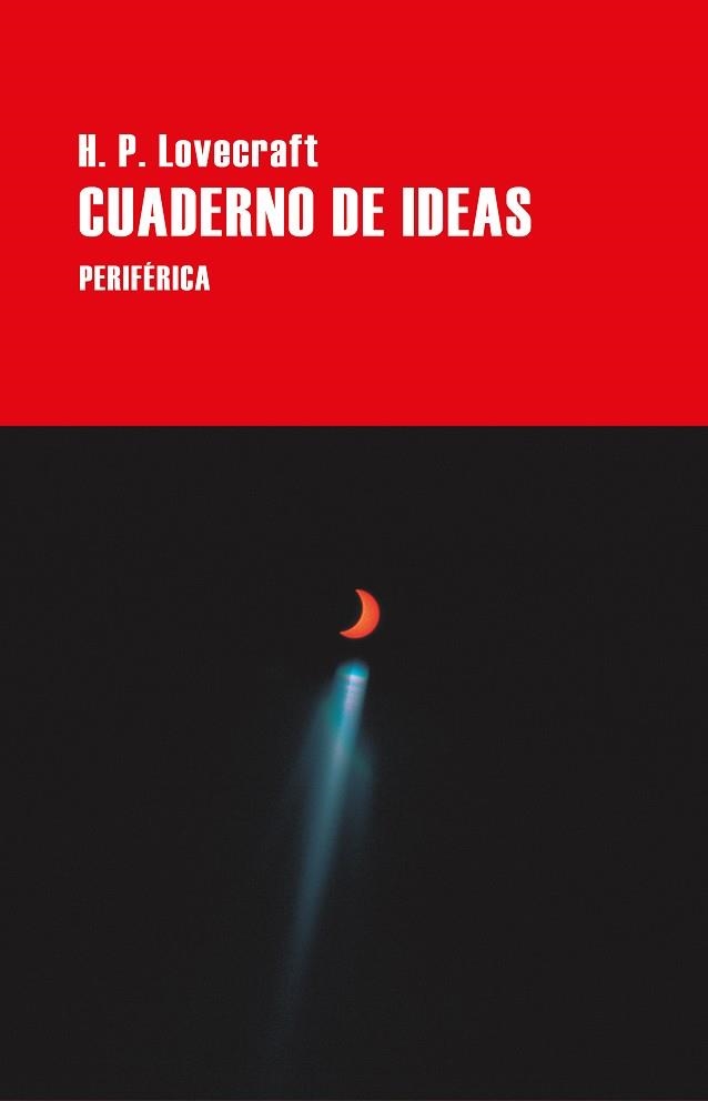 CUADERNO DE IDEAS | 9788418838644 | LOVECRAFT, H. P. | Llibreria L'Odissea - Libreria Online de Vilafranca del Penedès - Comprar libros