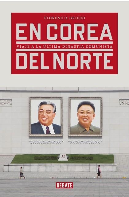 EN COREA DEL NORTE | 9788417636265 | GRIECO, FLORENCIA | Llibreria Online de Vilafranca del Penedès | Comprar llibres en català