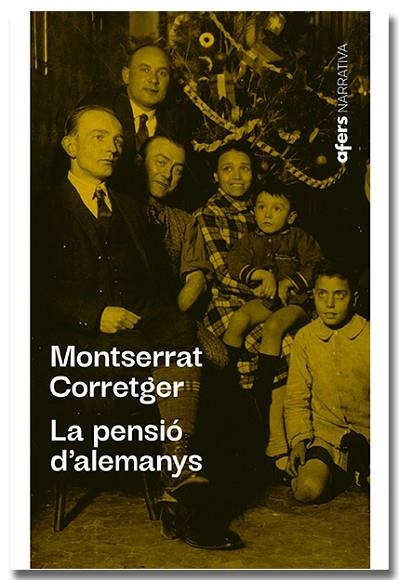 LA PENSIÓ D'ALEMANYS | 9788418618482 | CORRETGER SÀEZ, MONTSERRAT | Llibreria Online de Vilafranca del Penedès | Comprar llibres en català