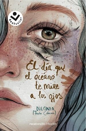 EL DÍA QUE EL OCÉANO TE MIRE A LOS OJOS | 9788417821333 | (PAOLA CALASANZ), DULCINEA | Llibreria Online de Vilafranca del Penedès | Comprar llibres en català