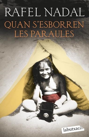 QUAN S'ESBORREN LES PARAULES | 9788419107428 | NADAL, RAFEL | Llibreria Online de Vilafranca del Penedès | Comprar llibres en català