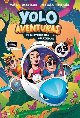 YOLO AVENTURAS 2 EL MISTERIO DEL AMAZONAS | 9788427050730 | LOS AVENTUREROS: YOLO, NANDO, MARIANA Y PANDA | Llibreria Online de Vilafranca del Penedès | Comprar llibres en català