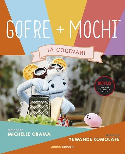 GOFRE MOCHI | 9788448033088 | KOMOLAFE, YEWANDE/OBAMA, MICHELLE | Llibreria Online de Vilafranca del Penedès | Comprar llibres en català