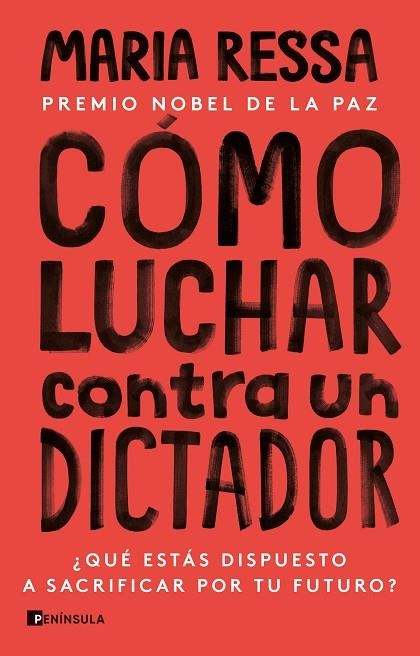 CÓMO LUCHAR CONTRA UN DICTADOR | 9788411001335 | RESSA, MARIA | Llibreria Online de Vilafranca del Penedès | Comprar llibres en català