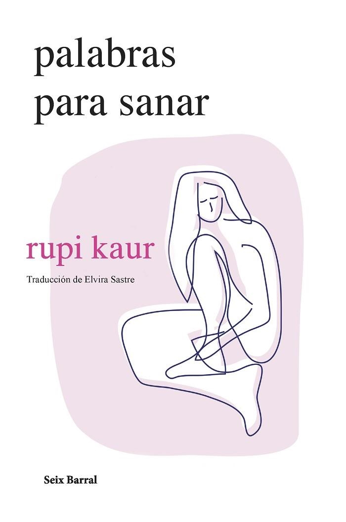 PALABRAS PARA SANAR | 9788432241697 | KAUR, RUPI | Llibreria Online de Vilafranca del Penedès | Comprar llibres en català