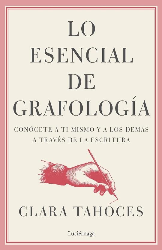 LO ESENCIAL DE GRAFOLOGÍA | 9788419164544 | TAHOCES, CLARA | Llibreria Online de Vilafranca del Penedès | Comprar llibres en català