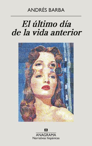 EL ÚLTIMO DÍA DE LA VIDA ANTERIOR | 9788433901774 | BARBA, ANDRÉS | Llibreria Online de Vilafranca del Penedès | Comprar llibres en català