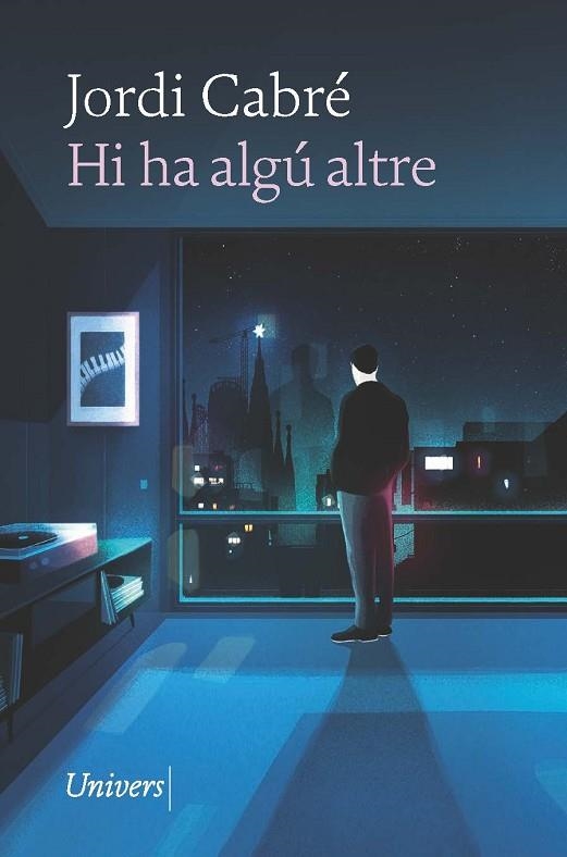 HI HA ALGÚ ALTRE | 9788418887543 | CABRÉ TRIAS, JORDI | Llibreria Online de Vilafranca del Penedès | Comprar llibres en català