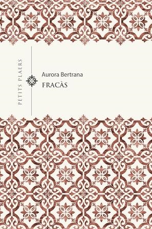 FRACÀS | 9788418908767 | BERTRANA, AURORA | Llibreria L'Odissea - Libreria Online de Vilafranca del Penedès - Comprar libros