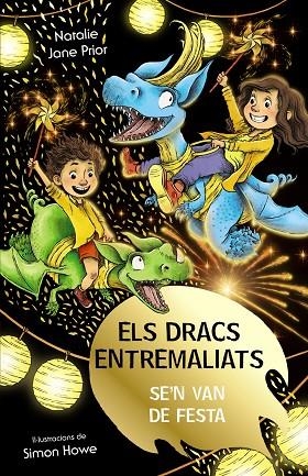 ELS DRACS ENTREMALIATS 3 ELS DRACS ENTREMALIATS SE'N VAN DE FESTA | 9788413492513 | PRIOR, NATALIE JANE | Llibreria Online de Vilafranca del Penedès | Comprar llibres en català