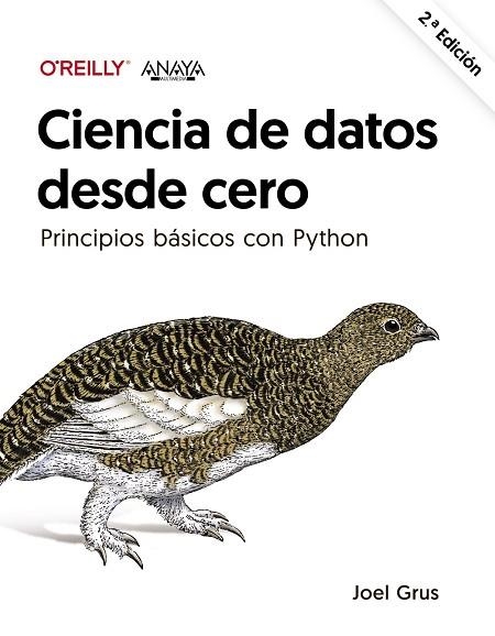 CIENCIA DE DATOS DESDE CERO SEGUNDA EDICIÓN | 9788441547209 | GRUS, JOEL | Llibreria Online de Vilafranca del Penedès | Comprar llibres en català